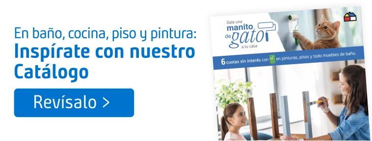 Revisa el catálogo de renovación en baño, cocina, piso y pintura del especial Manito de Gato