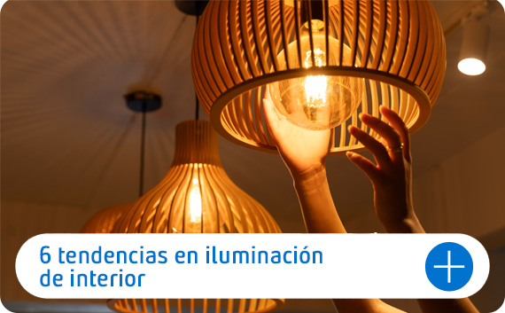 6 tendencias en iluminación de interior