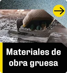 Ir a la sección de materiales de obra gruesa