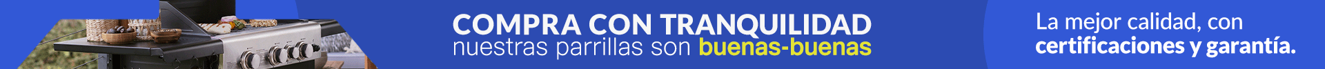 Parrillas con certificación de calidad y garantía sodimac.